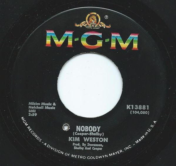 Kim Weston - Nobody / You're Just The Kind Of Guy | MGM Records (K13881)