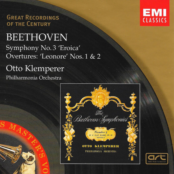 Ludwig van Beethoven , Otto Klemperer , Philharmonia Orchestra - Symphony No. 3 "Eroica" - Overtures Leonora 1 & 2 | EMI Classics (7243 5 67740 2 5) - main