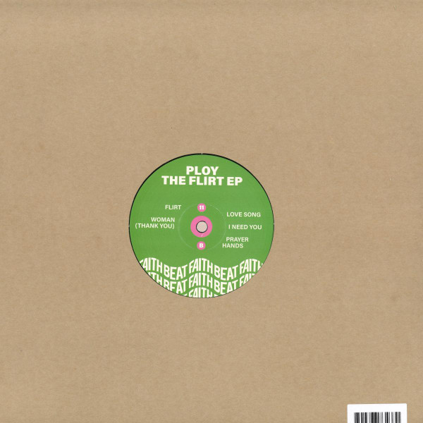 Ploy - The Flirt Ep | Faith Beat (FAITHBEAT-011) - 2 Ploy - The Flirt Ep | Faith Beat (FAITHBEAT-011) - 2
