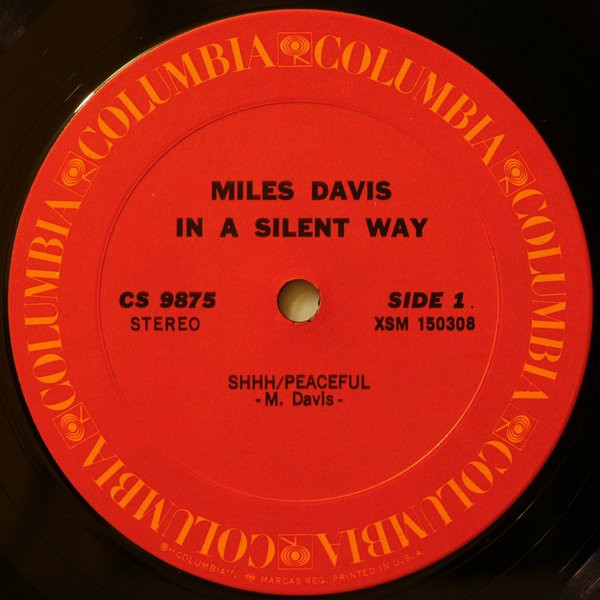 Miles Davis - In A Silent Way | Columbia (CS 9875) - 3