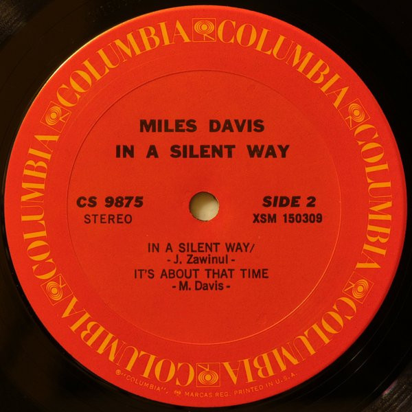 Miles Davis - In A Silent Way | Columbia (CS 9875) - 4
