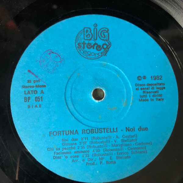 Fortuna Robustelli - Noi Due | Big Stereo Record (BF 051) - 4 Fortuna Robustelli - Noi Due | Big Stereo Record (BF 051) - 4