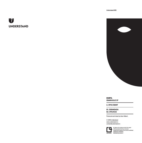 Dubtil - Ebandogue EP | Understand (Understand 005) - 2