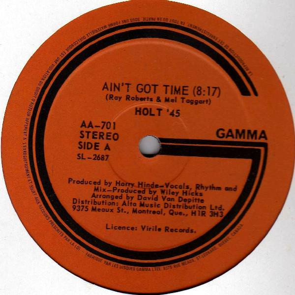Holt '45 - Ain't Got Time / Hot Love | Gamma (AA-701) - main
