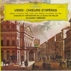 Giuseppe Verdi / Coro Del Teatro Alla Scala Et Orchestra Del Teatro Alla Scala , Claudio Abbado - Choeurs D'Opéras | Deutsche Grammophon (2530 549) Giuseppe Verdi / Coro Del Teatro Alla Scala Et Orchestra Del Teatro Alla Scala , Claudio Abbado - Choeurs D'Opéras | Deutsche Grammophon (2530 549)