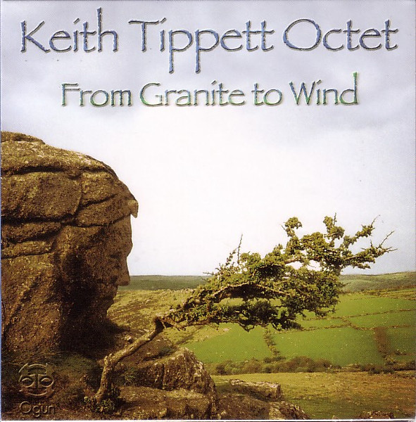 Keith Tippett Octet - From Granite To Wind | Ogun (OGCD 036)