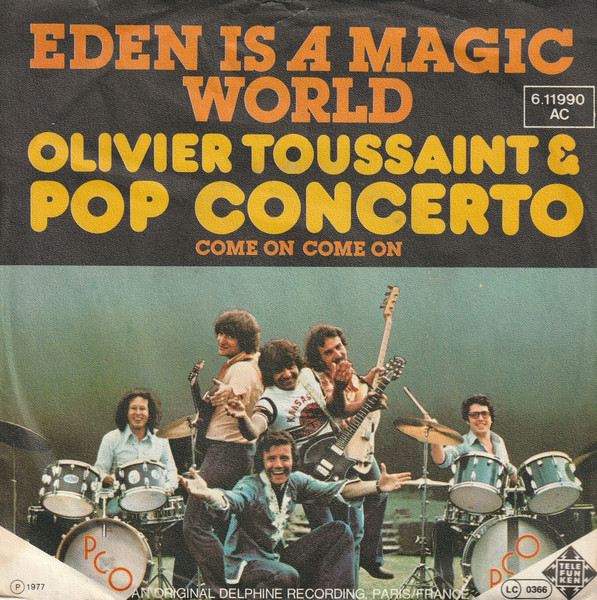Olivier Toussaint & Pop Concerto Orchestra - Eden Is A Magic World | Telefunken (6.11990)