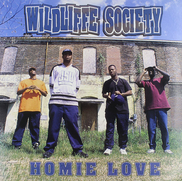 Wildliffe Society - Homie Love / Slow 4 Da Po' | Blunt Recordings (TVT 5013-0) - main