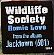 Wildliffe Society - Homie Love / Slow 4 Da Po' | Blunt Recordings (TVT 5013-0) - 3