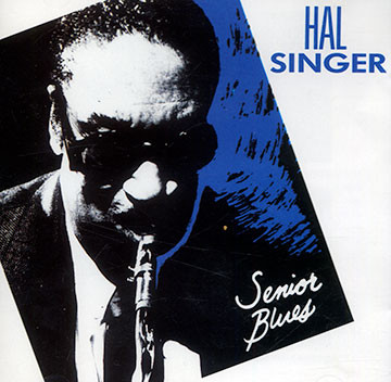 Hal Singer - Senior Blues | Carrere (42112) Hal Singer - Senior Blues | Carrere (42112)