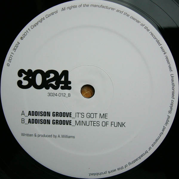 Addison Groove - It's Got Me / Minutes Of Funk | 3024 (3024-012) - 3 Addison Groove - It's Got Me / Minutes Of Funk | 3024 (3024-012) - 3