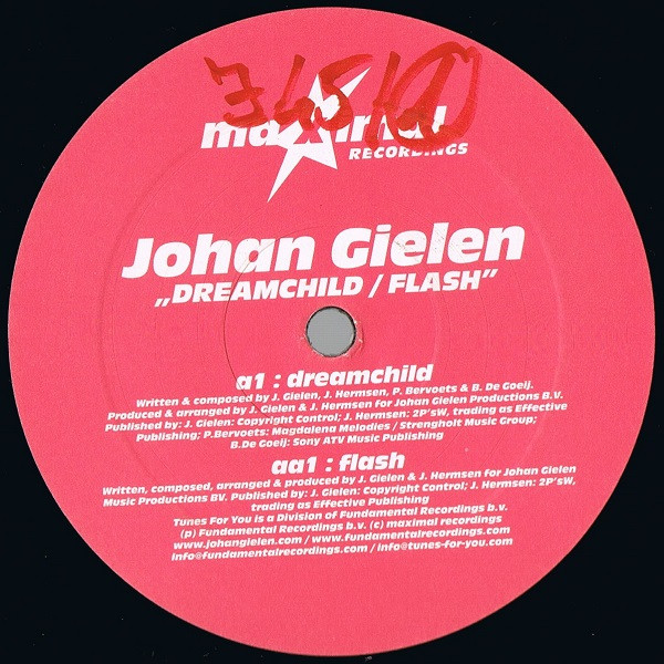 Johan Gielen - Dreamchild / Flash | Maximal Recordings (MAXIMAL 003) - 2