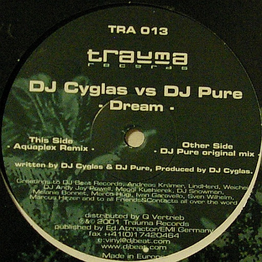 DJ Cyglas vs. DJ Pure - Dream | Trauma Records (TRA 013) - 3