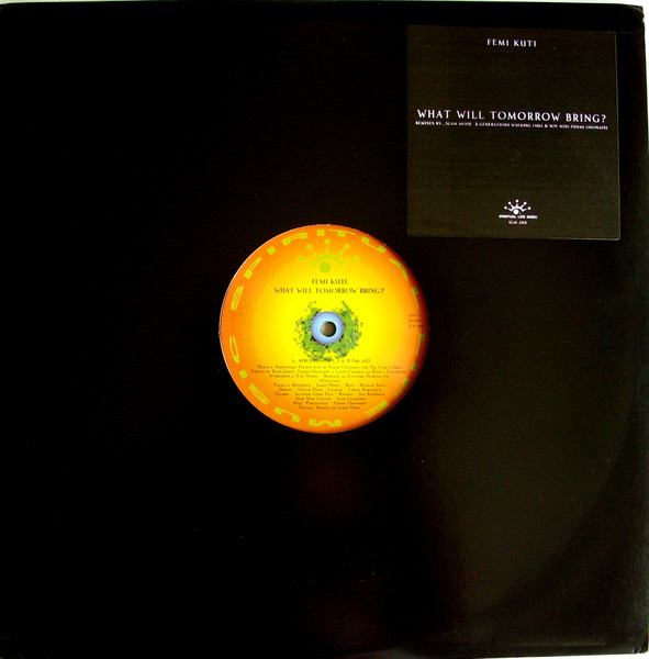 Femi Kuti - What Will Tomorrow Bring? | Spiritual Life Music (SLM 388) Femi Kuti - What Will Tomorrow Bring? | Spiritual Life Music (SLM 388)