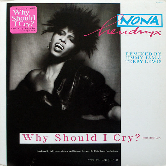 Nona Hendryx - Why Should I Cry? (Boo-Hoo Mix) | EMI America (V-19242) - main