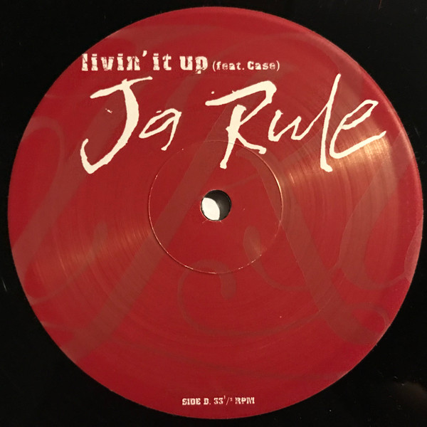 Ja Rule Feat. Case - Livin' It Up | Def Jam Recordings (588 814-1) - 3 Ja Rule Feat. Case - Livin' It Up | Def Jam Recordings (588 814-1) - 3