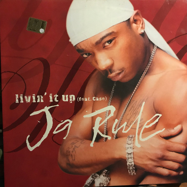 Ja Rule Feat. Case - Livin' It Up | Def Jam Recordings (588 814-1)