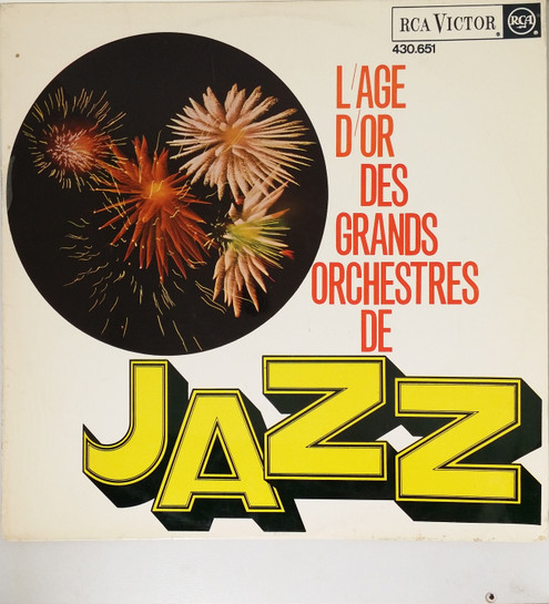 Various - L'age D'or Des Grands Orchestres De Jazz | RCA Victor (430.651)