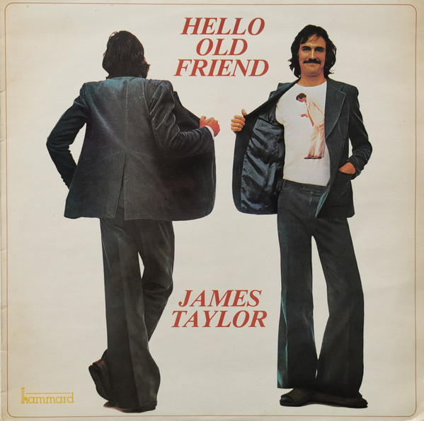 James Taylor - Hello Old Friend | Hammard (HAM 050) - main