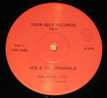Joe & The Originals - Bad Boys | Your Self Records (YSR 5988) - main
