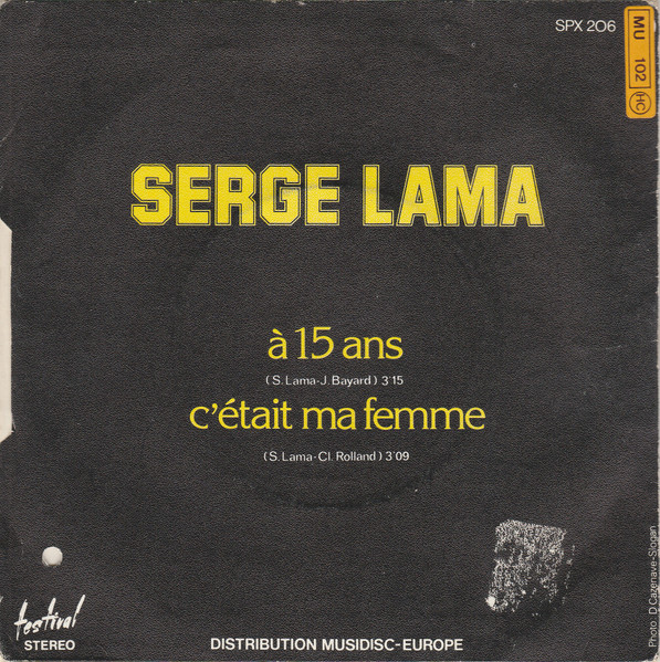 Serge Lama - A 15 Ans | Disques Festival (SPX 206) - 2