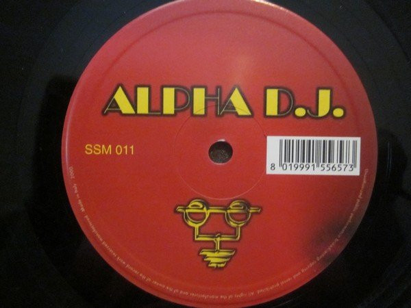 Alpha DJ - Urlando Contro Il Cielo / Screamin' | Sisma Records (SSM 011) - 3 Alpha DJ - Urlando Contro Il Cielo / Screamin' | Sisma Records (SSM 011) - 3