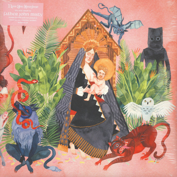 Father John Misty - I Love You, Honeybear | Bella Union (BELLA476V)