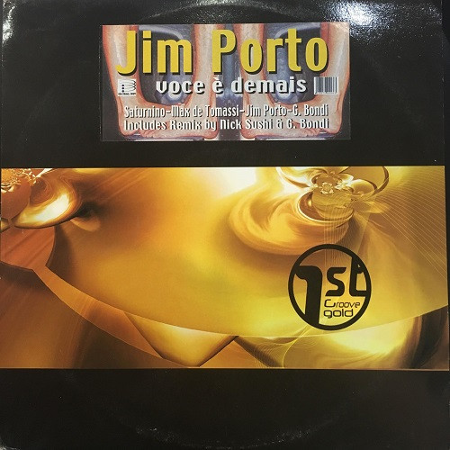 Jim Porto - Voce é Demais | 1st Groove (1STGR018) - main Jim Porto - Voce é Demais | 1st Groove (1STGR018) - main