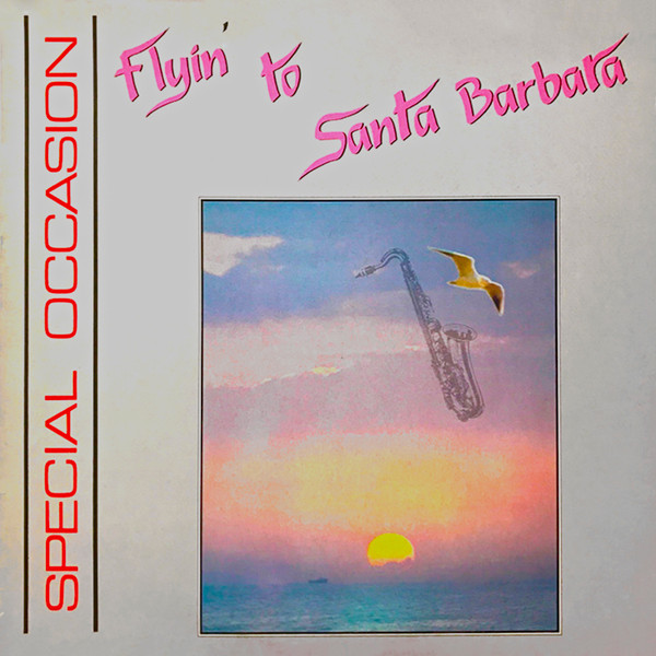 Special Occasion - Flyin' To Santa Barbara | Nunk Records (N 1010)