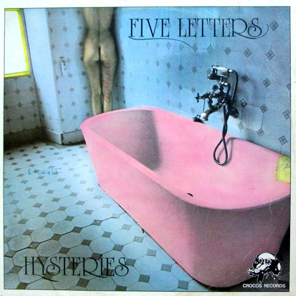 Five Letters - Hysteries | Crocos Records (337 705) - main