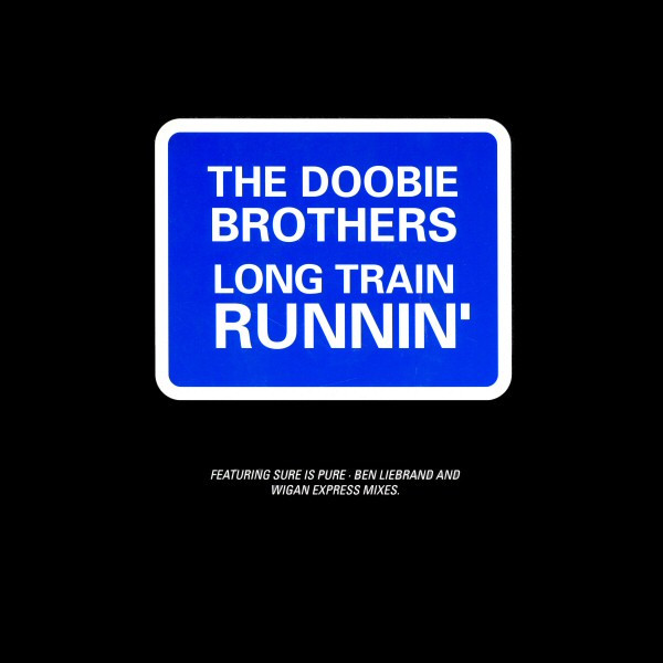 The Doobie Brothers - Long Train Runnin' | Warner Bros. Records (W 0217 (T)) - main The Doobie Brothers - Long Train Runnin' | Warner Bros. Records (W 0217 (T)) - main