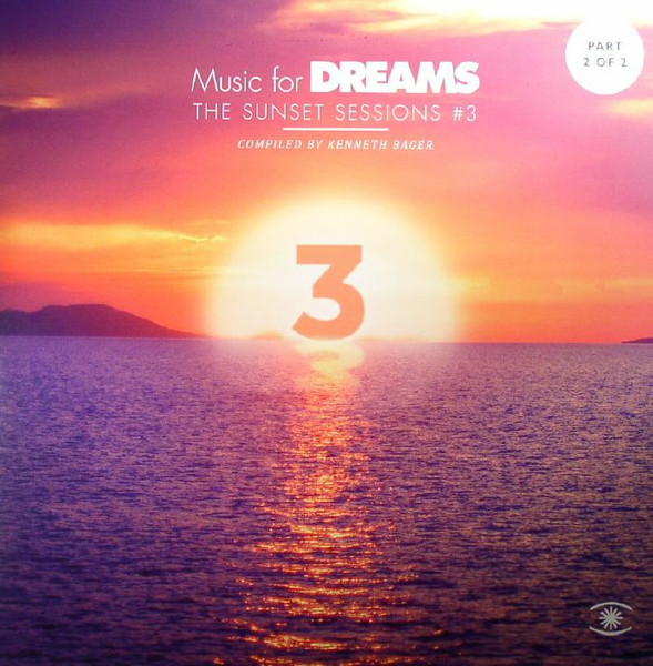 Various - Music For Dreams – The Sunset Sessions #3 Part 2 | Music For Dreams (ZZZV15030)