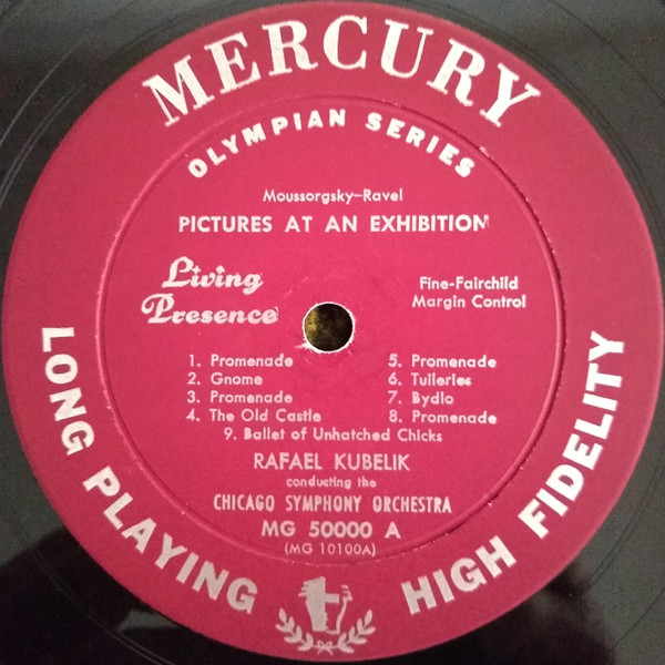Modest Mussorgsky , Maurice Ravel , Rafael Kubelik Conducting The Chicago Symphony Orchestra - Pictures At An Exhibition | Mercury (MG 50000) - 3