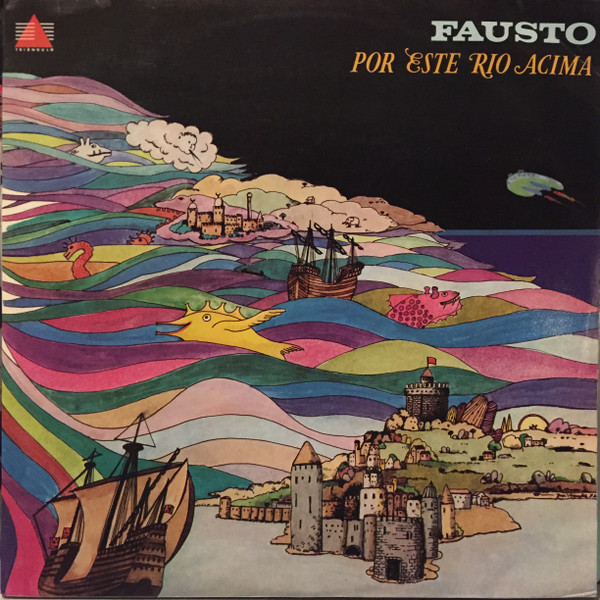 Fausto Bordalo Dias - Por Este Rio Acima | Triângulo (TR-002/3)