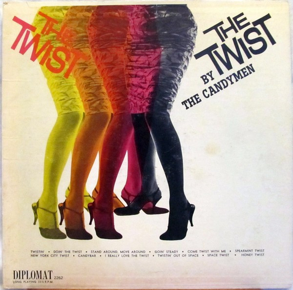 The Candymen Orchestra - The Twist By The Candymen | Diplomat Records (2262) - main The Candymen Orchestra - The Twist By The Candymen | Diplomat Records (2262) - main