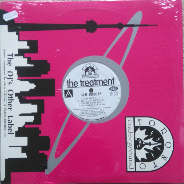 The Treatment - Sure Shock EP | Toronto Underground (TU 005) - 4 The Treatment - Sure Shock EP | Toronto Underground (TU 005) - 4