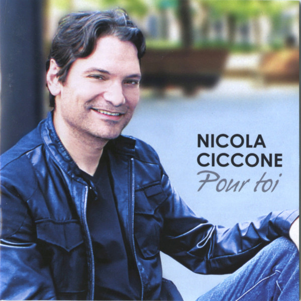Nicola Ciccone - Pour Toi | Les Éditions Matita (MATCD-777)