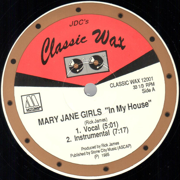 Mary Jane Girls / Rick James - In My House / Superfreak / Candyman | Classic Wax (Classic Wax 12001)