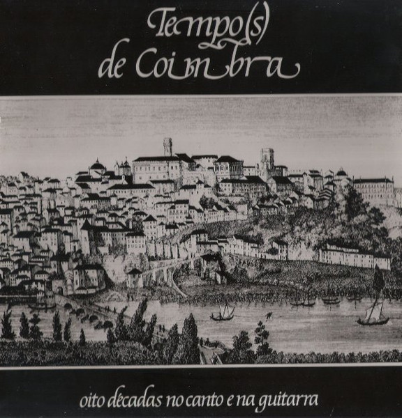 Various - Tempo(s) De Coimbra - Oito Décadas No Canto E Na Guitarra | EMI (2603881) - main
