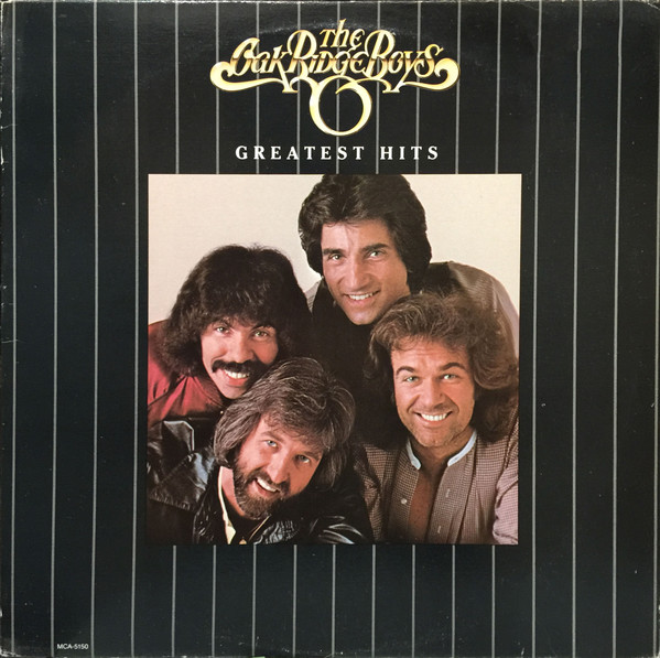 The Oak Ridge Boys - Greatest Hits | MCA Records (MCA-5150)