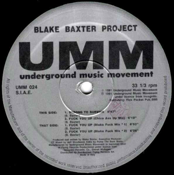 Blake Baxter - Strong To Survive / Fuck You Up | UMM Underground Music Movement (UMM 024)