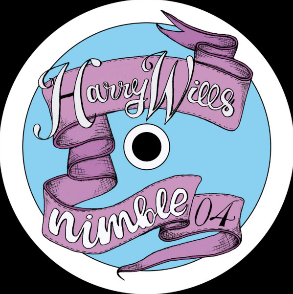 Harry Wills - Slackin' EP | Nimble. (NIMBLE04)