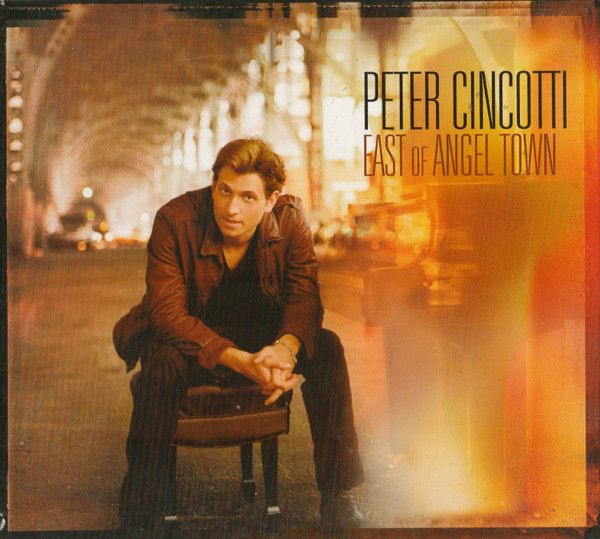 Peter Cincotti - East Of Angel Town | 143 Records (9362-49917-9)