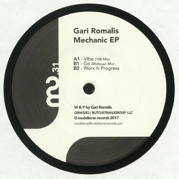 Gari Romalis - Mechanic EP | Modelisme Records (Model 31)