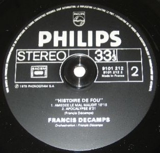 Francis Decamps - Histoire De Fou | Philips (9101 212) - 2