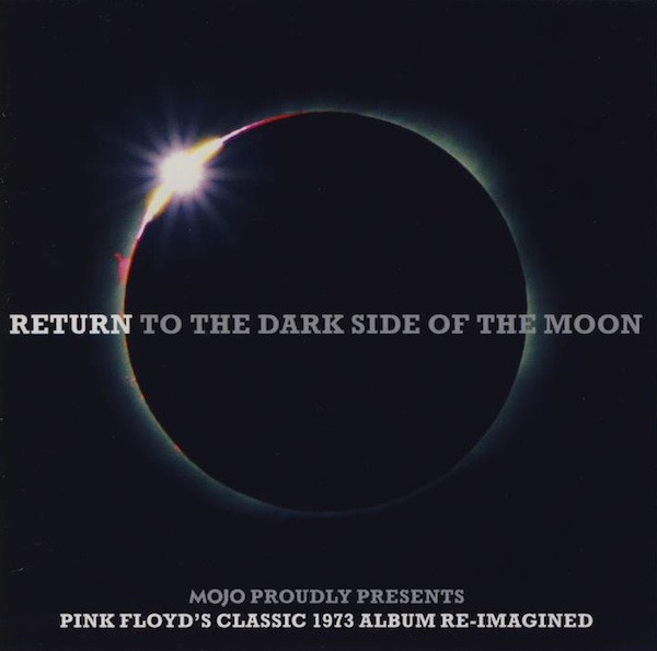 Various - Return To The Dark Side Of The Moon / Wish You Were Here Again | Mojo Magazine (October 2011) - main