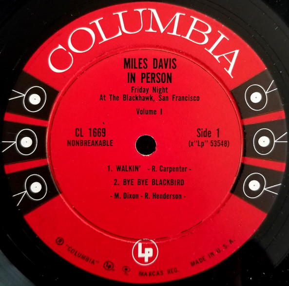 Miles Davis - In Person, Friday Night At The Blackhawk, San Francisco, Volume I | Columbia (CL-1669) - 3 Miles Davis - In Person, Friday Night At The Blackhawk, San Francisco, Volume I | Columbia (CL-1669) - 3