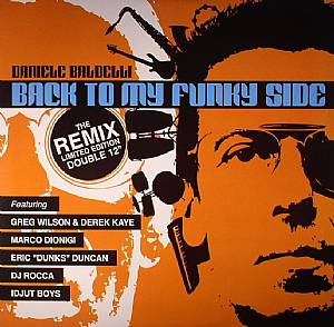 Daniele Baldelli - Back To My Funky Side - The Remix | Mondo Groove (MG 20142) - 2