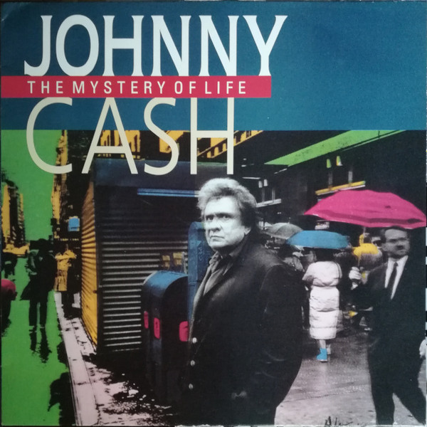 Johnny Cash - The Mystery Of Life | Mercury (848 051-1)