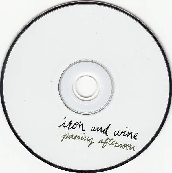 Iron And Wine - Passing Afternoon | Sub Pop (spcd 664) - 3 Iron And Wine - Passing Afternoon | Sub Pop (spcd 664) - 3